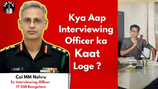 How Interviewing Officer Caught Lie, Interview & SSB Tips | Ex IO Col MM Nehru @SirNehru  SSB Dil Se