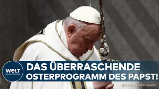 VATIKANSTADT: Vom Petersdom zur Haftanstalt - Papst überwindet Gesundheitshürden für Osterzeremonien