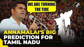 “We are turning the tide”: K Annamalai’s big prediction for Tamil Nadu ahead of Lok Sabha polls