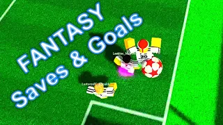 Fantasy (Saves and Goals) | Touch Football Montage