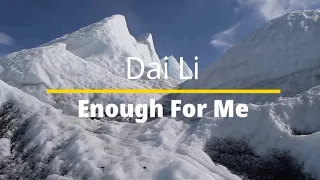 Selah Moment: Dai Li (Enough For Me)