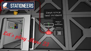 Stationeers Let's play Mars 23 Health and safety