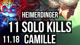 HEIMERDINGER vs CAMILLE (TOP) | 11 solo kills, 3.3M mastery, 2700+ games | KR Master | v11.18