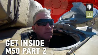 Inside The Chieftain's Hatch: M50 Pt. 2 - World of Tanks