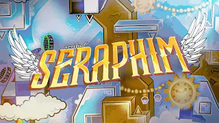 SERAPHIM 100% VERIFIED! (EXTREME DEMON) by TGTeam | Geometry Dash