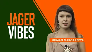 #JagerVibes. human margareeta