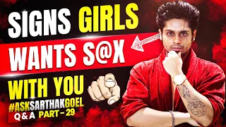 What To Do If A Girl Tries On You 😉❤️ | QnA Part 29| AskSarthakGoel @SarthakGoel