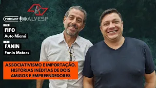 FIFO E FANIN - PODCAST ALVESP #22