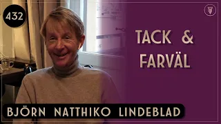 Tack & farväl, Björn Natthiko Lindeblad | Framgångspodden | 432
