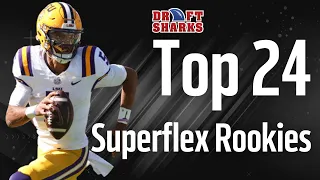 TOP 24 Dynasty Superflex Rookie Rankings | Fantasy Football