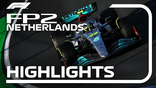 FP2 Highlights | 2022 Dutch Grand Prix