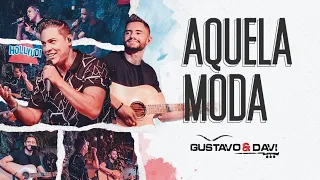 Gustavo e Davi - Aquela Moda