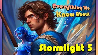 Everything We Know About Wind and Truth - Stormlight Archive Book 5