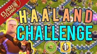 Haaland Challenge Payback time #1 Clash of Clans Gameplay 2024 #clashwithhaaland