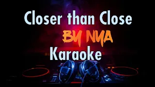 "Closer than Close" by Nya | Karaoke Version