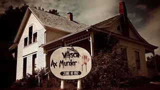 The Terrifying Unsolved Mystery of the Villisca Axe Murders