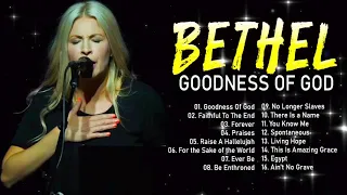 Goodness Of God - Bethel Worship Songs 2021 🙏 Morning Praise And Worship Songs Of Bethel Music