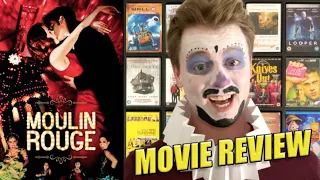 Moulin Rouge! - Movie Review | 20 Years of Beauty, Truth, Freedom & Love