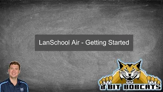 LanSchool Air - Getting Started