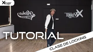 APRENDER LOCKING | CLASE (5) TUTORIAL | XTV DANCE ACADEMY