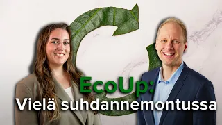 EcoUp: Vielä suhdannemontussa