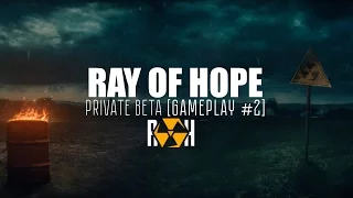 Ray of Hope | ROH [BETA-gameplay #2]