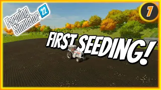 Seeding Our First Field! | FS22 Ultimate Roleplay | Ep 7