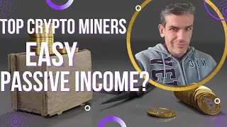 Top 10 Crypto Miners for Passive Income