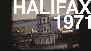 HALIFAX, NS  1971 - 8mm Film