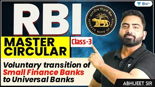 RBI Master Circular | Voluntary Transition of Small Finance Banks to Universal Banks | Abhijeet Sir