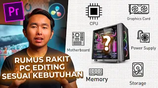 Tips and Trick Memilih Komponen PC EDITING Sesuai Kebutuhan!