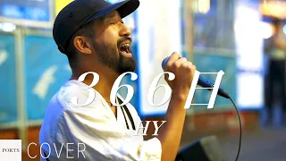 【COVER】HY - 366日 / cover by Emoh Les (Takuji Yamamoto) // PORTS music // #路上ライブ