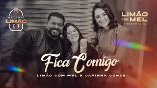 ESTÚDIO LIMÃO - FICA COMIGO feat JAPINHA CONDE