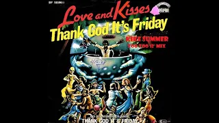 Love & Kisses Thank God It's Friday (Kike Summer Zoo Zoo Mix) (2021)