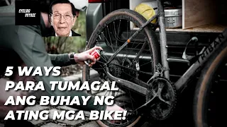 PANOORIN MO ITO! | 5 Ways para tumagal ang buhay ng inyong mga Bike!