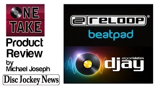 One Take Review of the #Reloop Beatpad and #djay Software by #Algoriddim