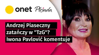 Iwona Pavlović widziała, jak tańczy Andrzej Piaseczny. Namawia go na jedno | Plejada