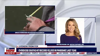 Drug overdoses hit all-time high during COVID-19 pandemic | LiveNOW From FOX