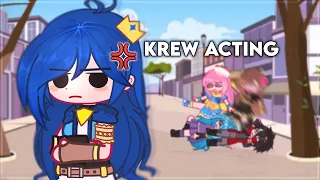 ✦﹒KREW’S Gacha Acting | KREW | #krewreacts  #krewreacts4