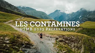 UTMB 2023 Preparations // Les Contamines // New lugs and better drugs