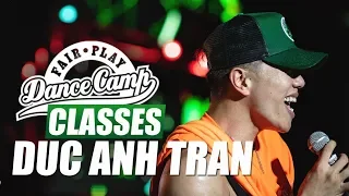 ★ Duc Ahn Tran ★ Cartier ★ Fair Play Dance Camp 2018 ★