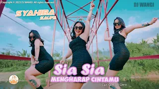 Dj Sia Sia Mengharap Cintamu (Tidakkah kau rasakan) Syahiba Saufa (Official M/V)