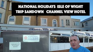 National Holidays  Isle of Wight trip to Sandown and the channel view hotel