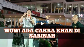 Suara Cakra Khan Bikin Gempar Sarinah Jakarta