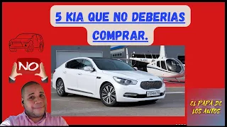 5 kia que no deberías comprar.