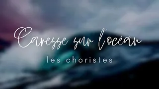 Caresse sur l'océan // French & English Lyrics