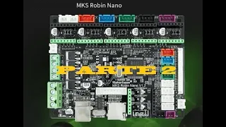 MKS Robin Nano new firmware Parte 2