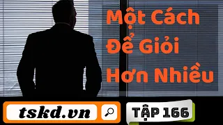 Sách Nói | Một Cách Để Giỏi Hơn Nhiều | Tâm Sự Kinh Doanh