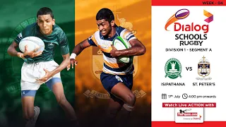 Isipathana College vs St. Peter's College - Dialog Schools Rugby League 2022