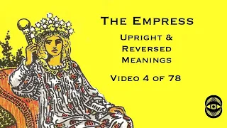 The Empress Tarot Card Meanings (General, Love, Money, Personality, Advice) (July 1, 2021)